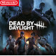 بازی DEAD BY DAY LIGHT - NINTENDO SWITCH